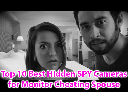 Monitor aldadıcı həyat yoldaşı üçün ən yaxşı 10 gizli SPY kameraları