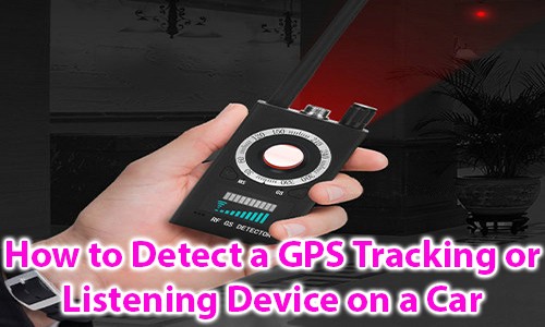 How to Detect a GPS Tracking or Listening Device on a Car