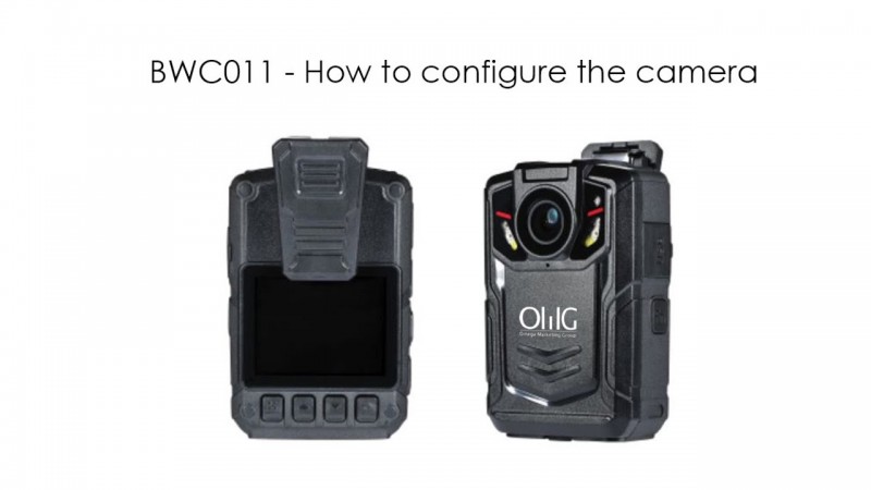 BWC011 - How to configure the camera