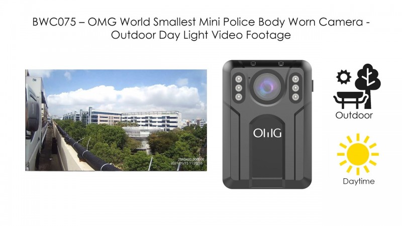 BWC075 – OMG World Smallest Mini Police Body Worn Camera - Outdoor Day Light Video Footage