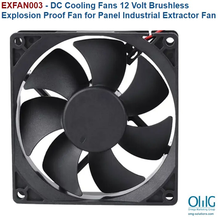 EXFAN003 - DC Cooling Fans 12 Volt Brushless Explosion Proof Fan for Panel Industrial Extractor Fan 
